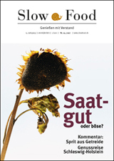 Umschlagseite des SlowFood Magazins 4/2007 Umschlagseite des SlowFood Magazins 4/2007